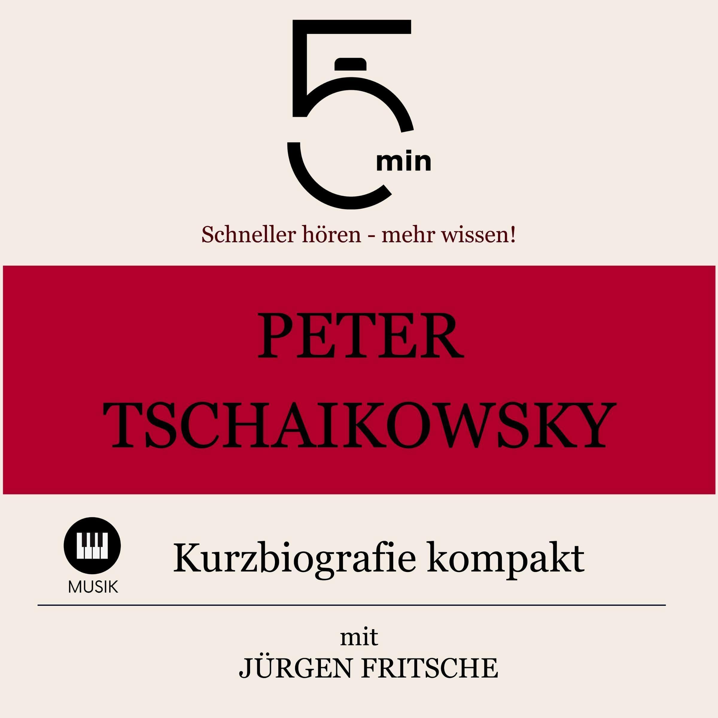 Cover art for Peter Tschaikowsky - Kurzbiografie kompakt
