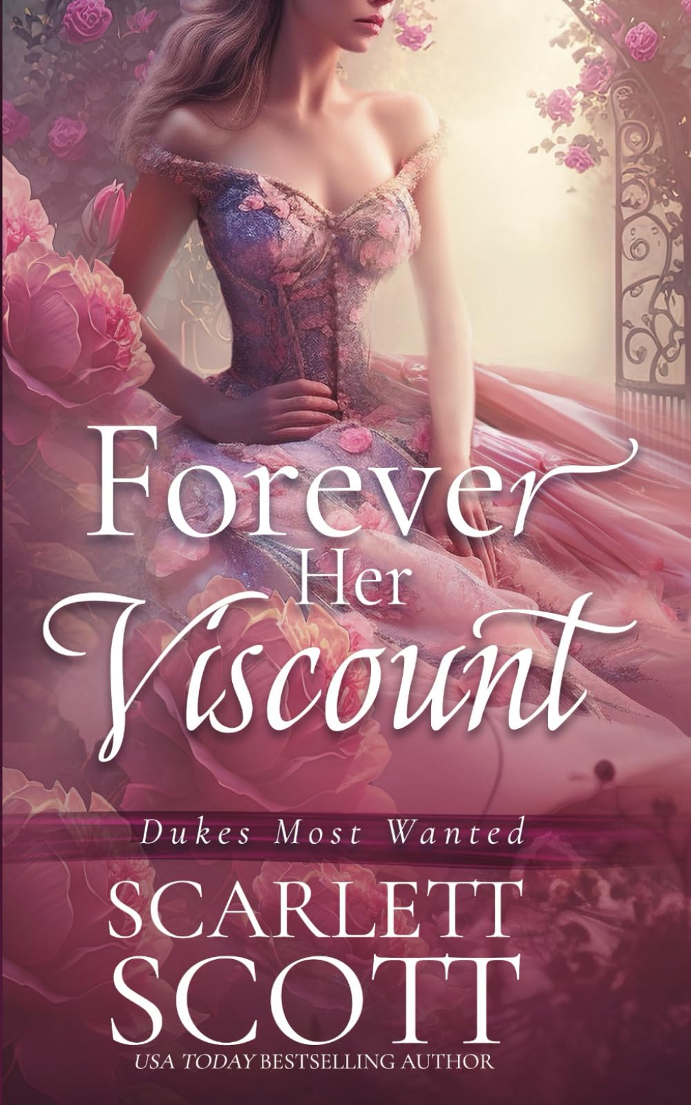 Forever Her Viscount: 5 (Dukes Most Wanted)