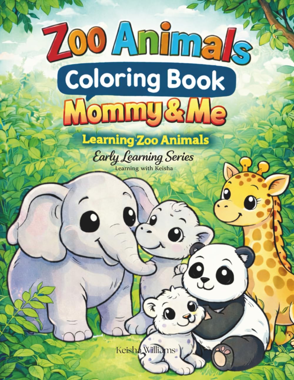 Zoo Animals Mommy & Me: Learning Zoo Animals