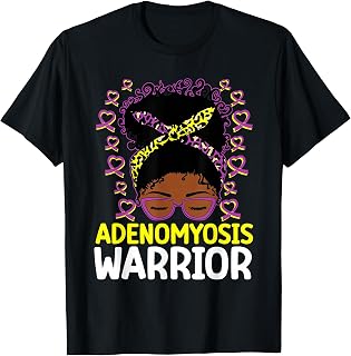Adenomyosis Awareness Afro Messy Bun Adenomyosis Warrior T-Shirt