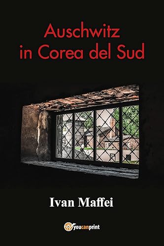 Auschwitz in Corea del Sud