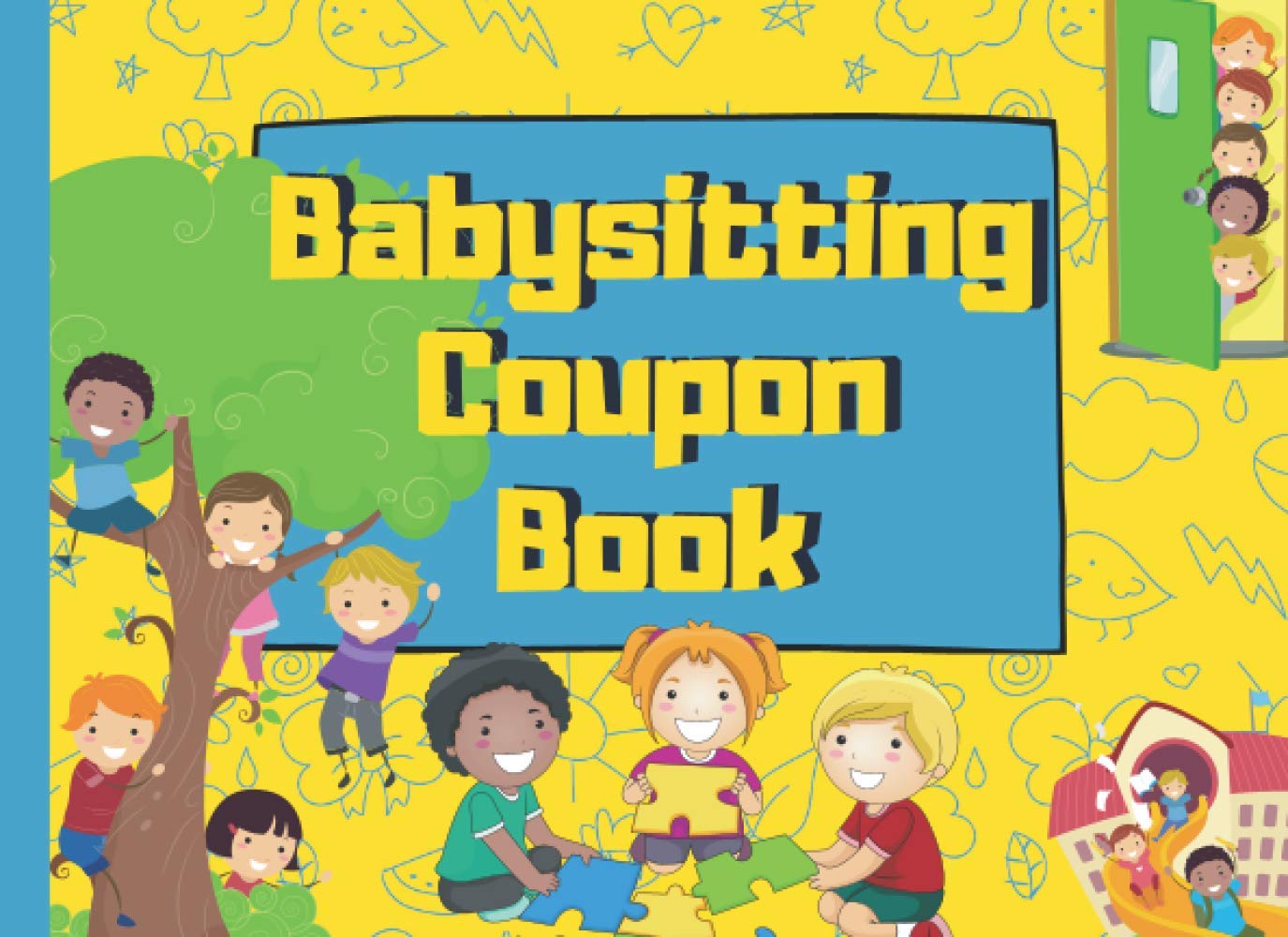 Babysitting Coupon Book: Babysitting Coupons - Empty Fillable Babysitting Vouchers | Coupon Book Parents | For Wife, Husband