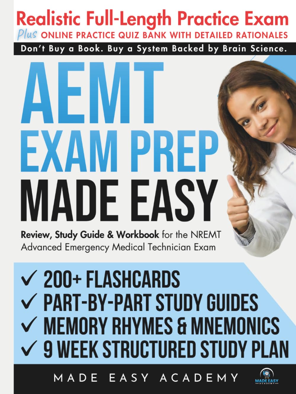 AEMT Exam Prep Made Easy: Review, Study Guide & Test Prep for the NREMT Advanced Emergency Medical Technician Exam with Flashcards, an Online Quiz ... Practice Test (Made Easy Academy Series)