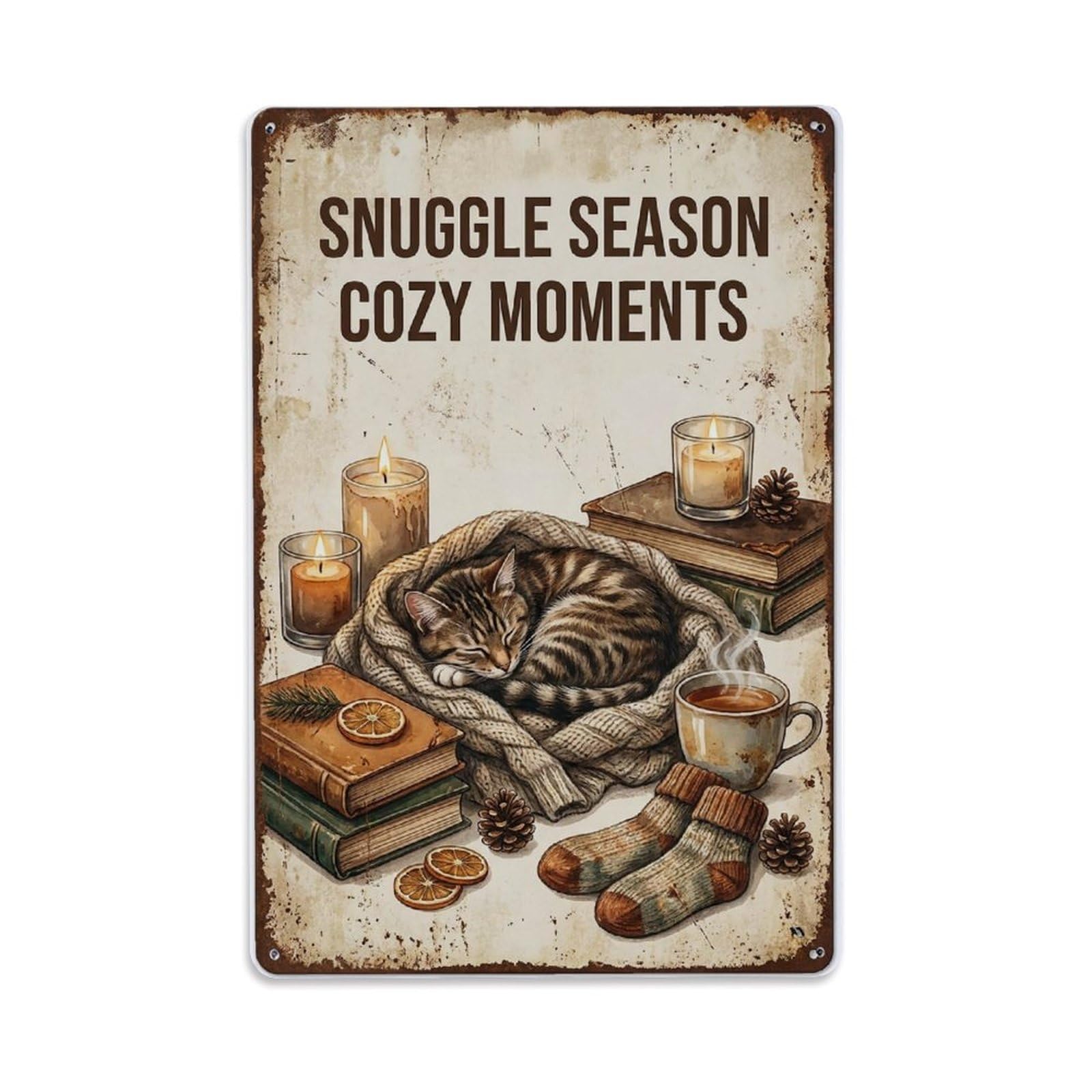 Snuggle Season Cozy Moments Hygge Metal Tin Sign Plaque Wall Decor for Cafe, Club Bar, Office, Home Garden Metal Poster 8x12Inch