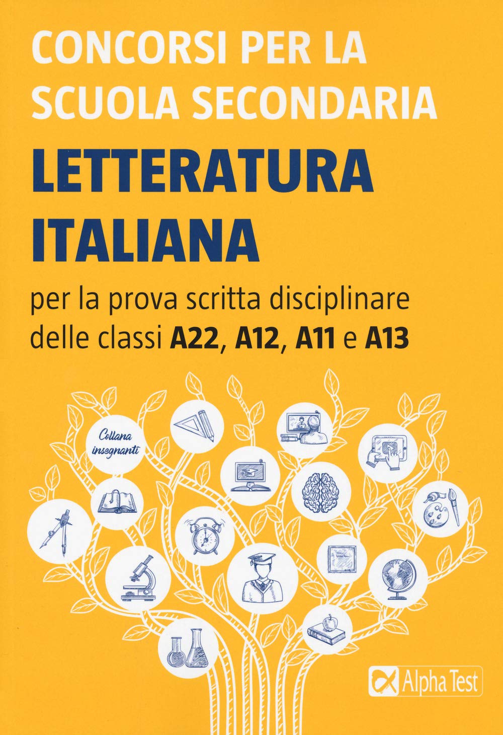 Concorsi Per La Scuola Secondaria: Letteratura Italiana - 4