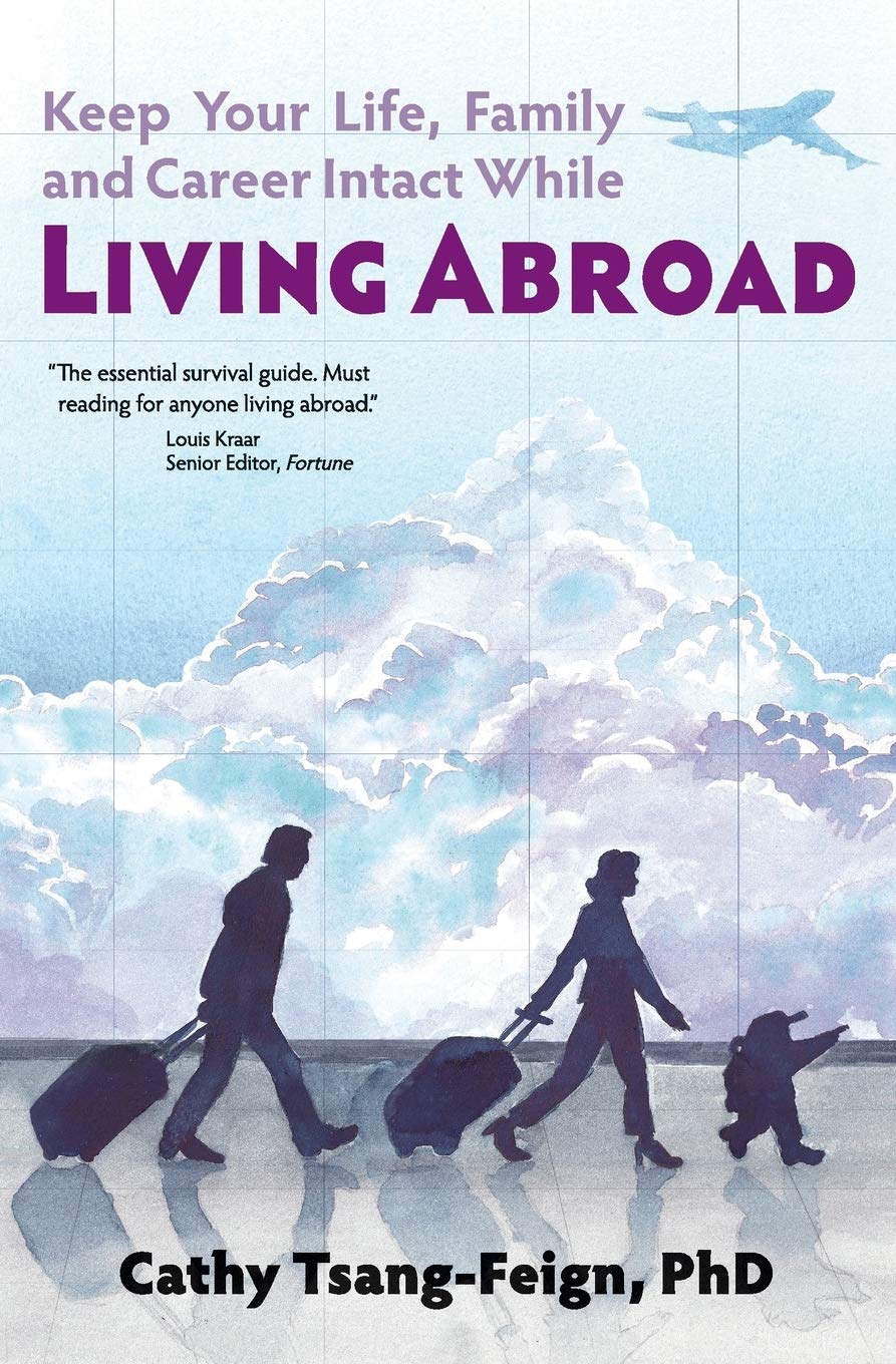 Keep Your Life, Family and Career Intact While Liv: What every expat needs to know