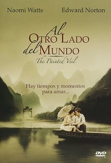 THE PAINTED VEIL (Al Otro Lado Del Mundo) [NTSC/REGION 1 & 4 DVD. Import-Latin America] Edward Norton, Naomi Watts (Spanish subtitles)