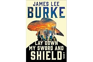 Lay Down My Sword and Shield: An Intense Thriller Filled with Suspense...