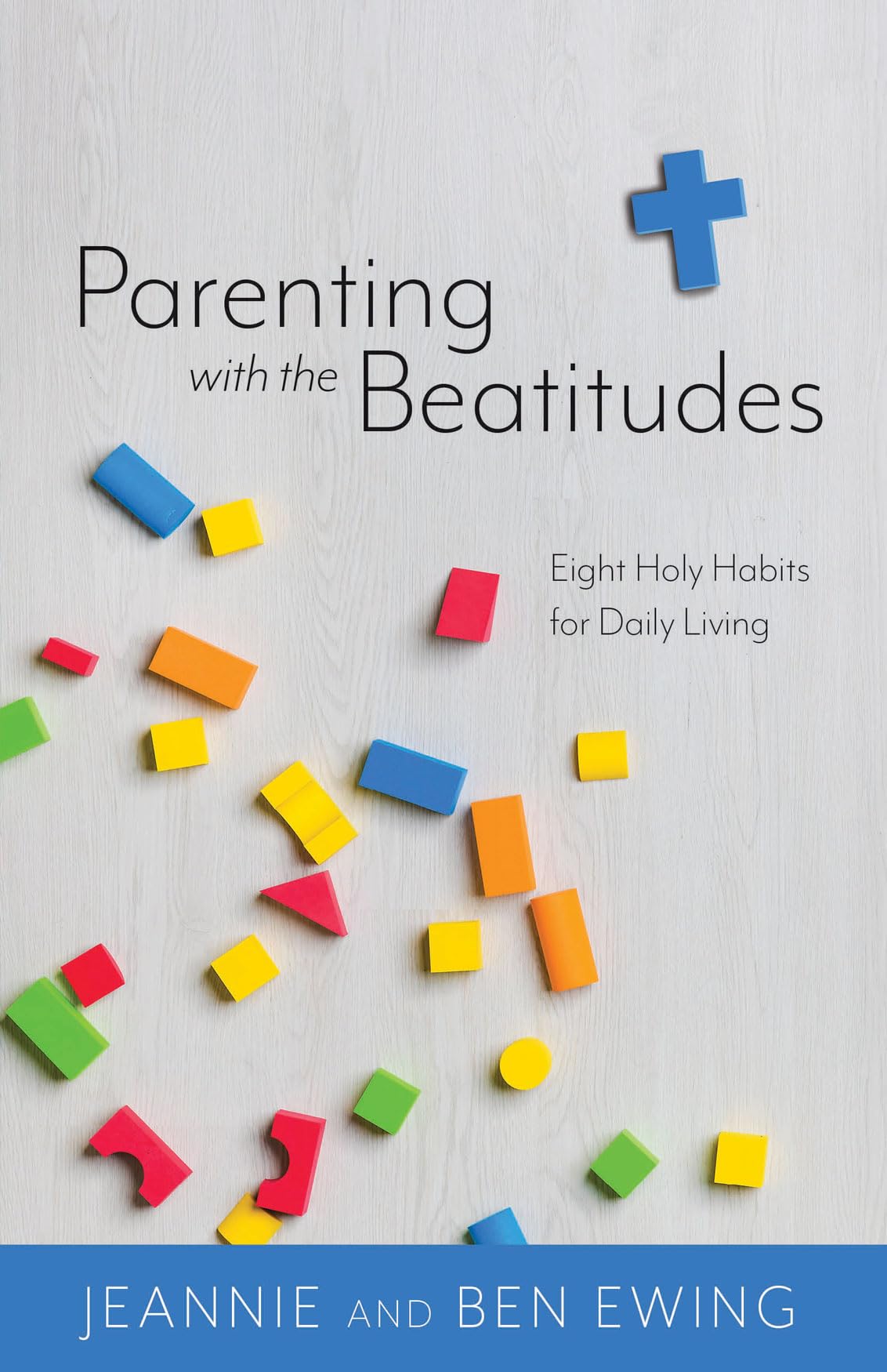 Buy Parenting With the Beatitudes: Eight Holy Habits for Daily Living — BookShops.in
