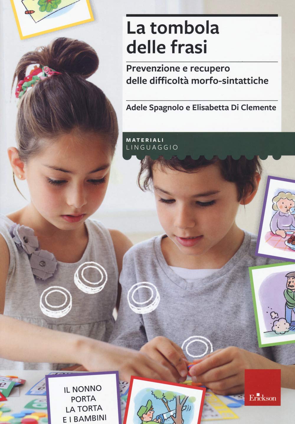 La Tombola Delle Frasi. Prevenzione E Recupero Delle Difficoltà Morfo-Sintattiche - 4