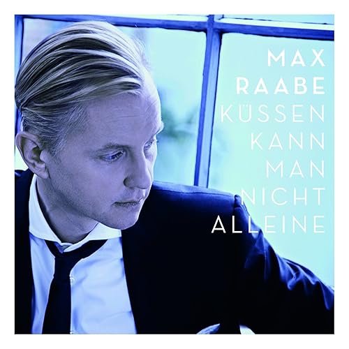 Küssen Kann Man Nicht Alleine von Max Raabe bei Amazon Music Amazon.de Küssen Kann Man Nicht Alleine von Max Raabe bei Amazon Music Amazon.de