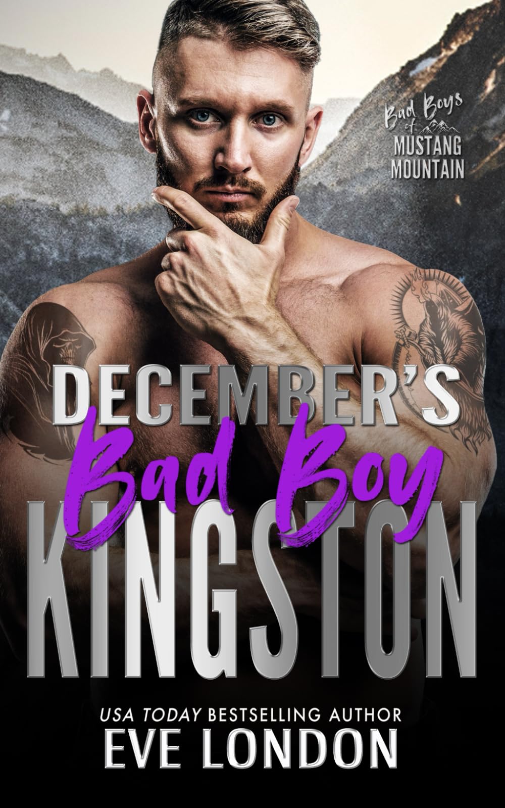 December's Bad Boy - Kingston: A billionaire, bad boy, second chance romance