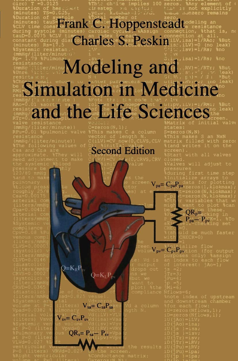 Modeling and Simulation in Medicine and the Life Sciences (Texts in Applied Mathematics, Band 10)