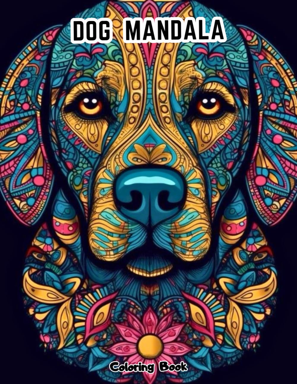 Canine Art Therapy: 50 Intricate Dog Mandala Patterns for Mindfulness and Anti-Anxiety