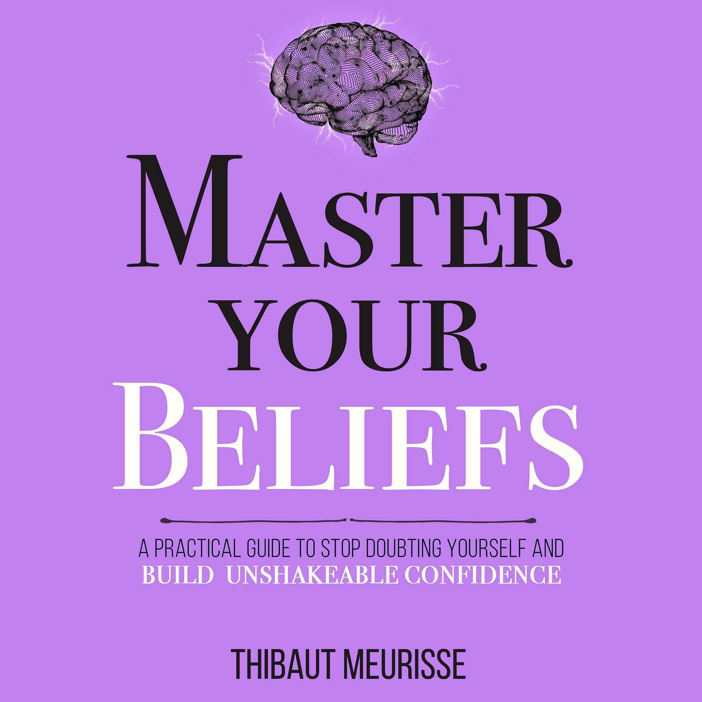 Master Your Beliefs