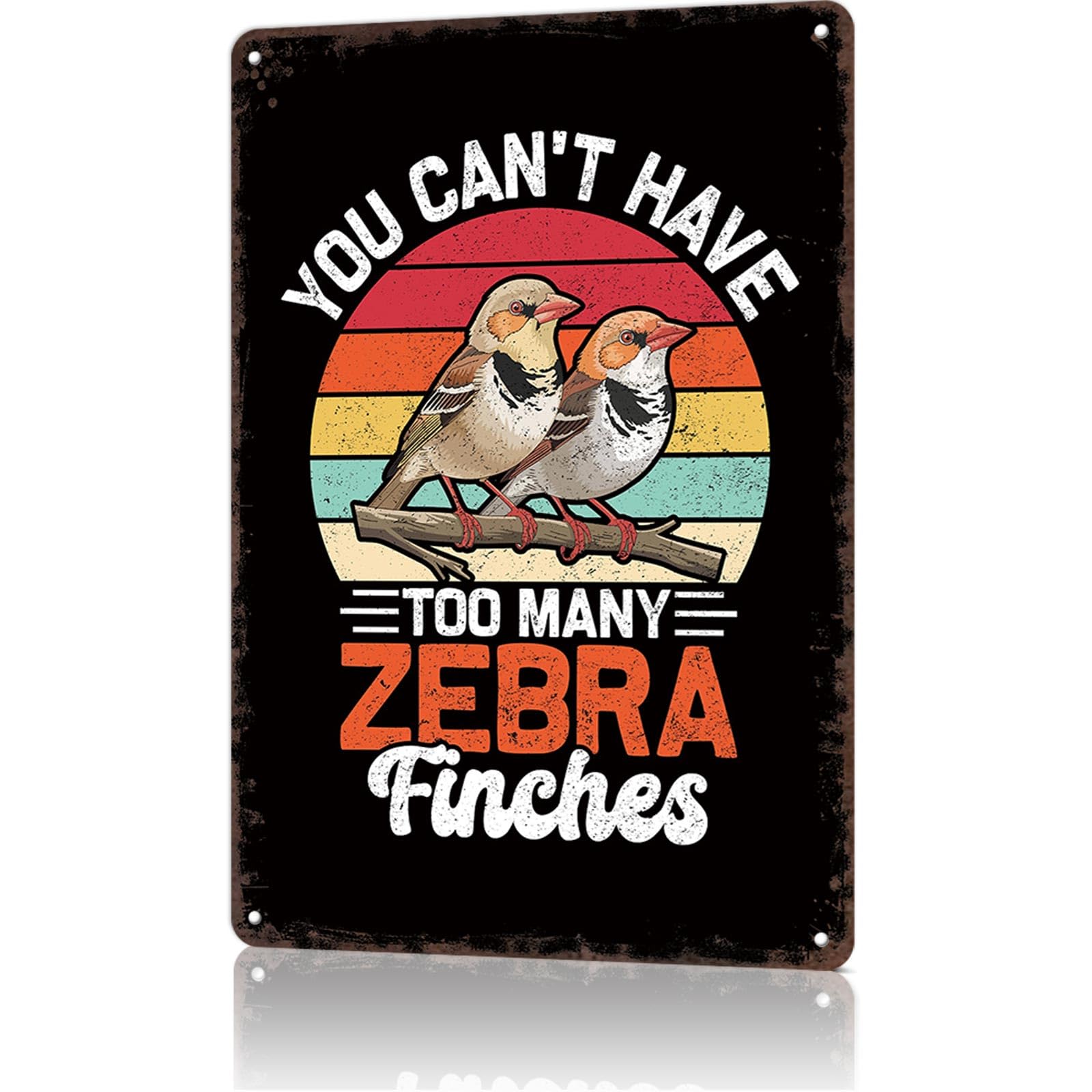 KWQDOZF Vintage Metal Signs Zebra Finches Bird Lover Funny Tin Sign Poster Wall Art For Home Room Bedroom Office Decor 8x12inch