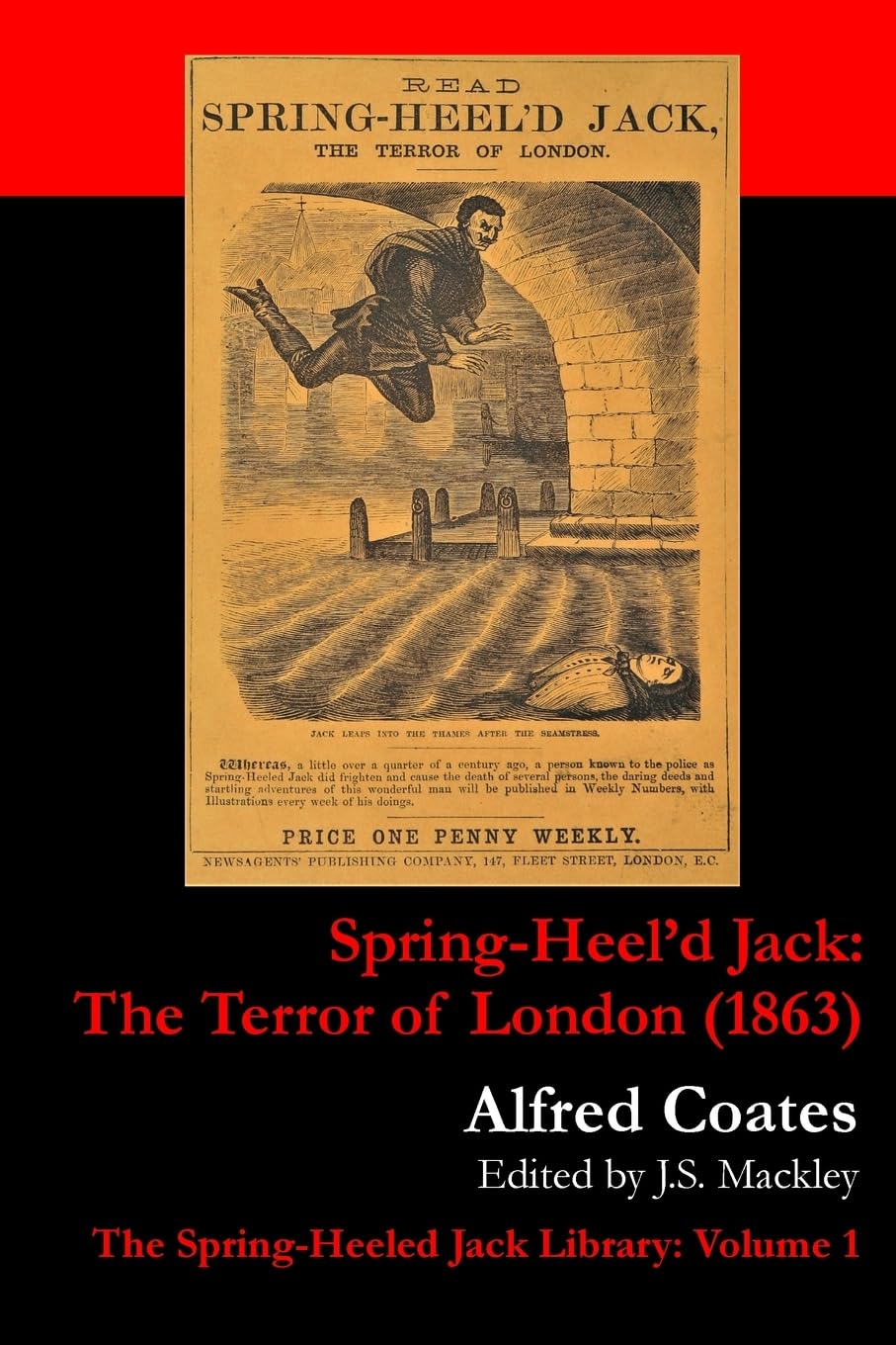 Spring-Heel'd Jack: The Terror of London (1863): 1 (The Spring-Heeled Jack Library)