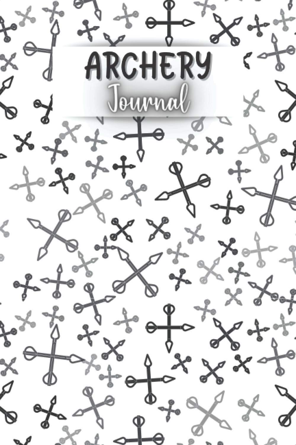 Archery Journal: Funny Archery Notebook | Logbook for Arrow Lovers | Cute Lines Journal | Lined paper For Sport Lover | For Journaling | Note Taking ... and Kids | Nice Christmas or Birthday Present