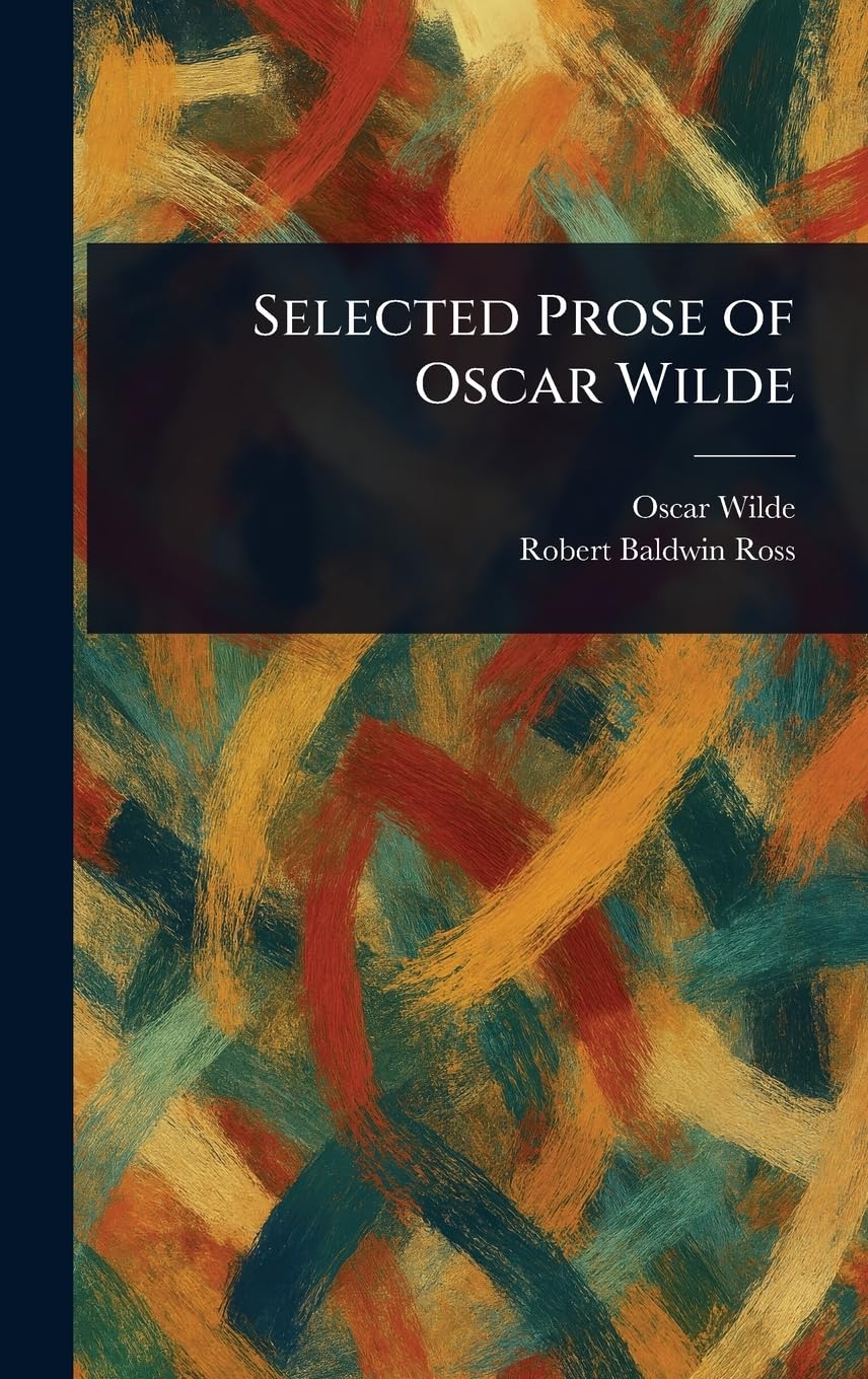 Selected Prose of Oscar Wilde