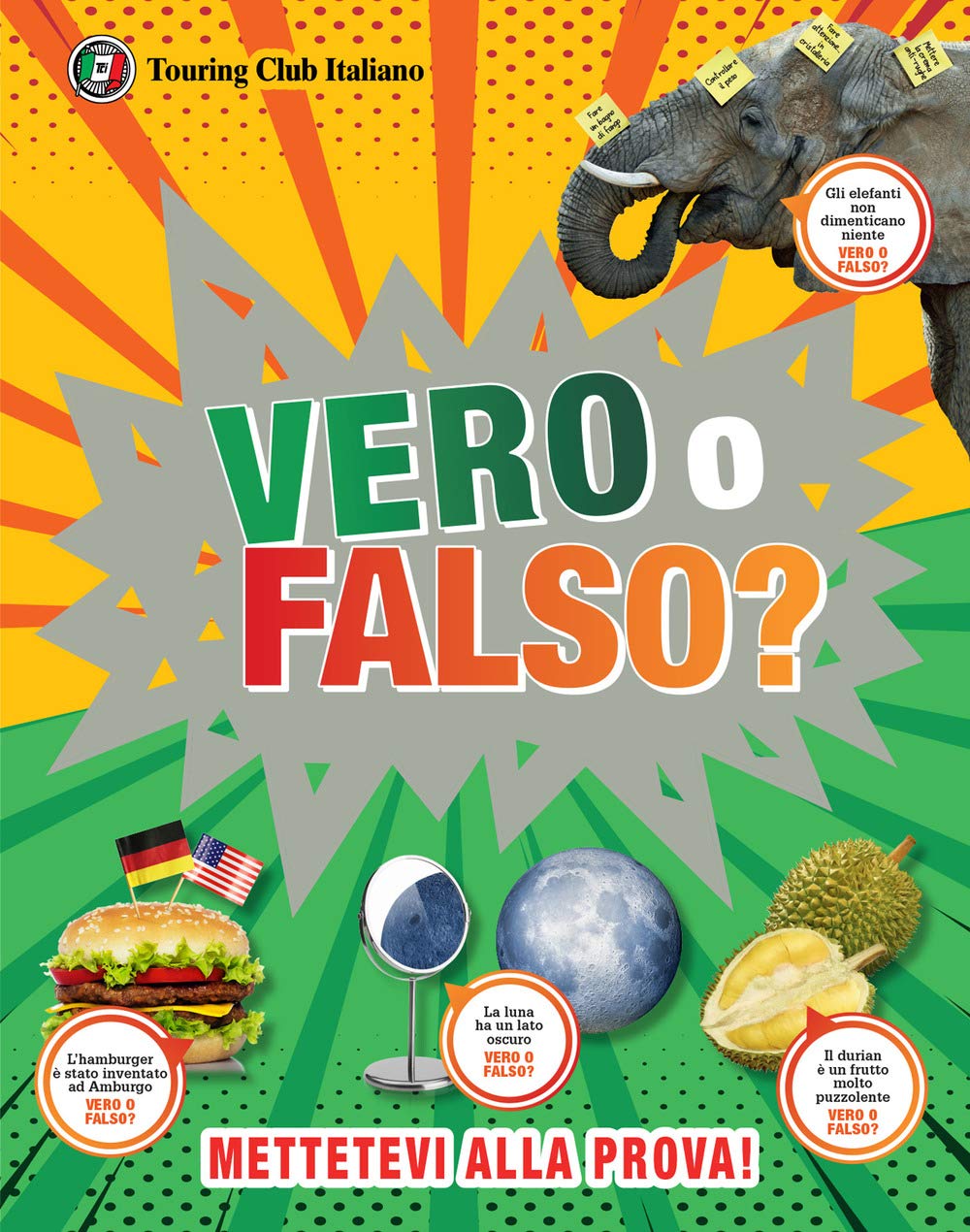 Vero O Falso? Grandi Domande, Risposte Incredibili! - 4