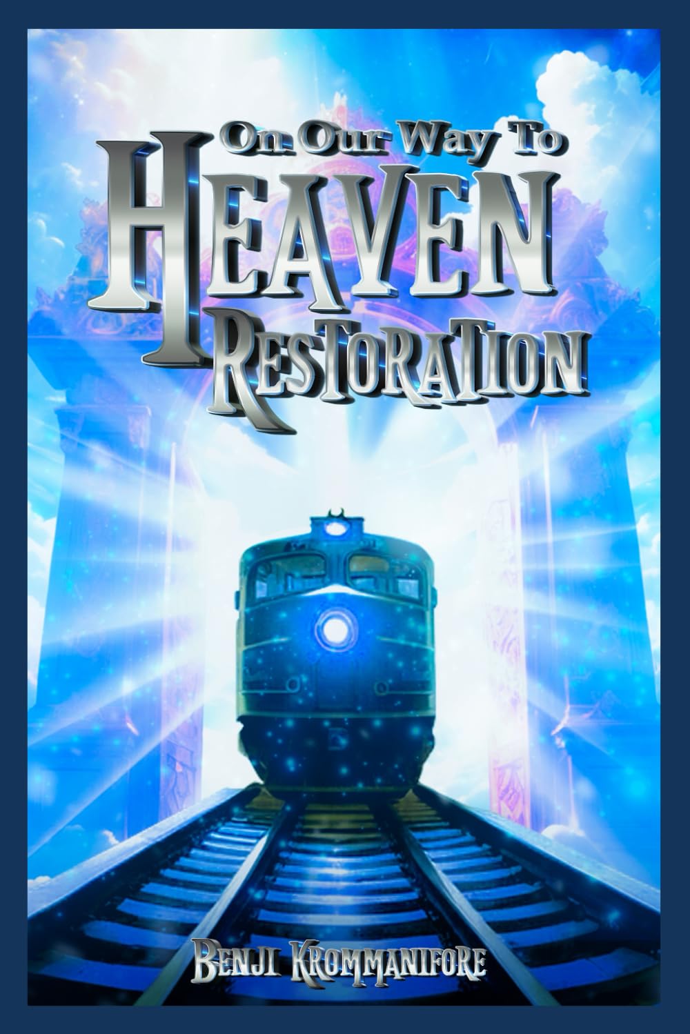 ON OUR WAY TO HEAVEN RESTORATIONS