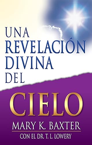 Una Revelacion Divina Del Cielo