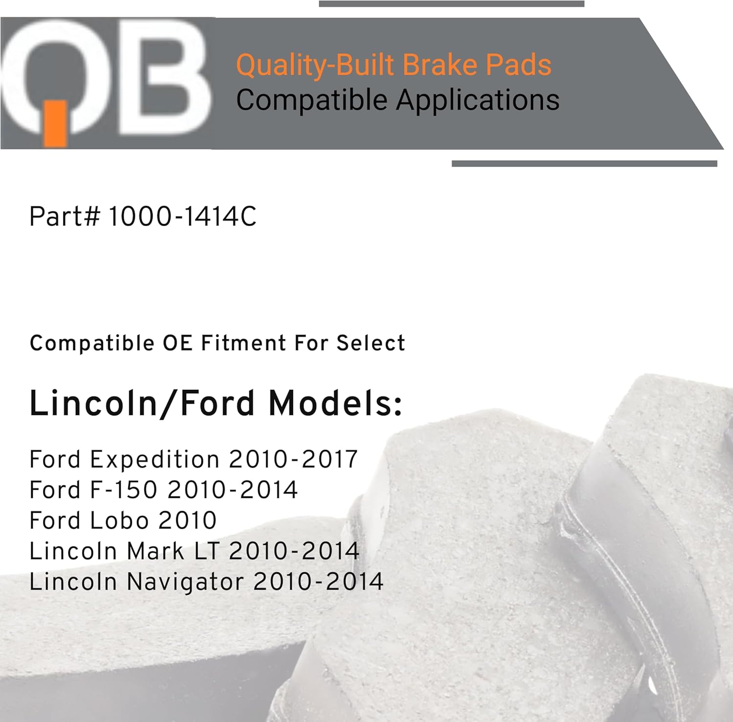 QUALITY-BUILT Front Semi-Metallic Brake Pads, QB 1000-1414M, Compatible with 2010-2017 Ford/Lincoln (Expedition,F-150,Lobo,Mark LT,Navigator)
