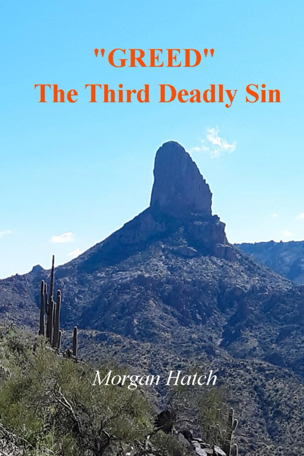 "GREED" The Third Deadly Sin
