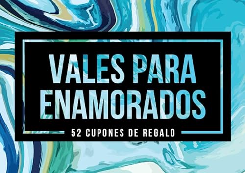 Vales para enamorados - 52 cupones de regalo (Spanish Edition)      Paperback – December 8, 2020