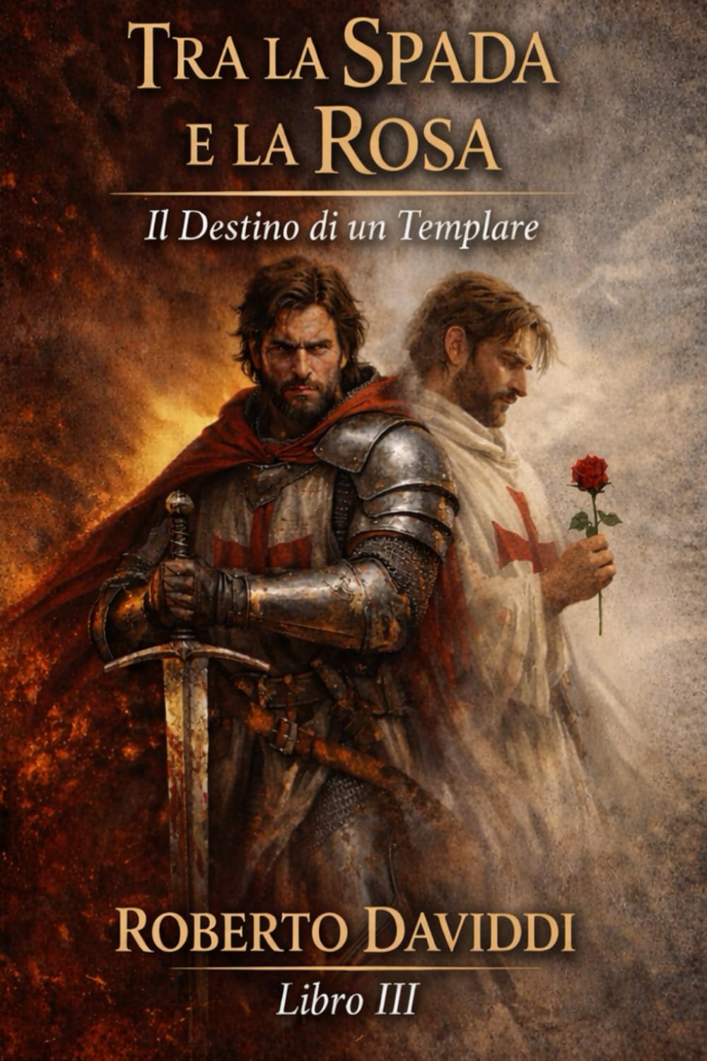 Tra la Spada e la Rosa: Il Destino di un Templare
