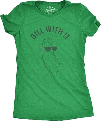 Womens Dill with It Tshirt Funny Cool Sunglasses Pickle Tee for Ladies