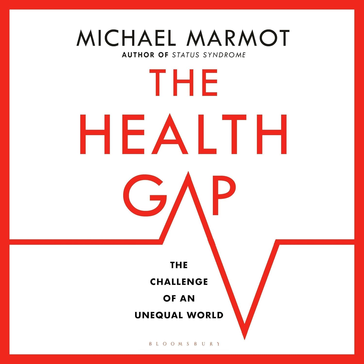 The Health Gap by Michael Marmot: Audiobook on Global Health Inequalities & Social Justice Solutions