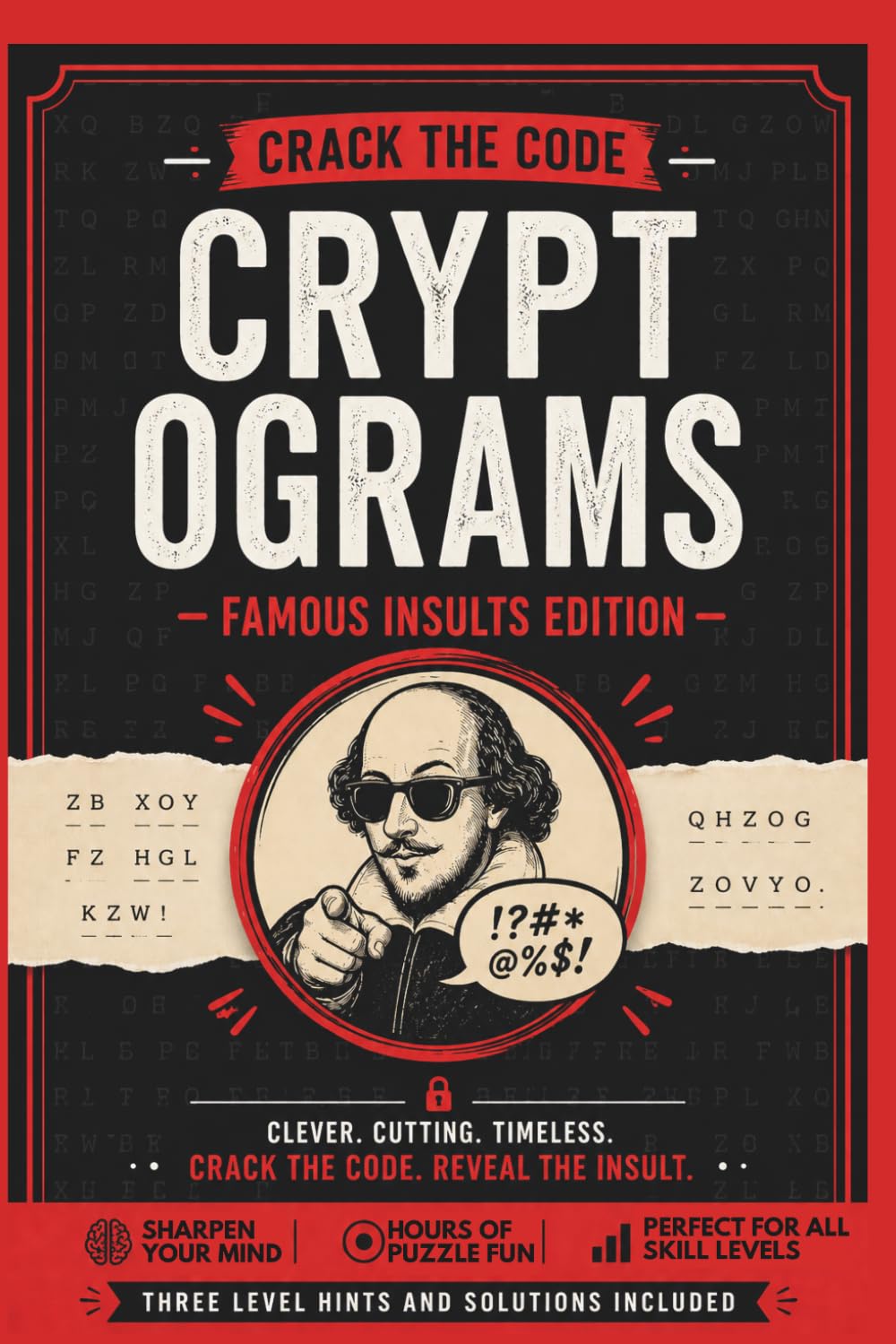 Famous Insults Cryptogram Puzzle Book: Witty Quotes Cipher Games for Adults and Seniors Brain Training