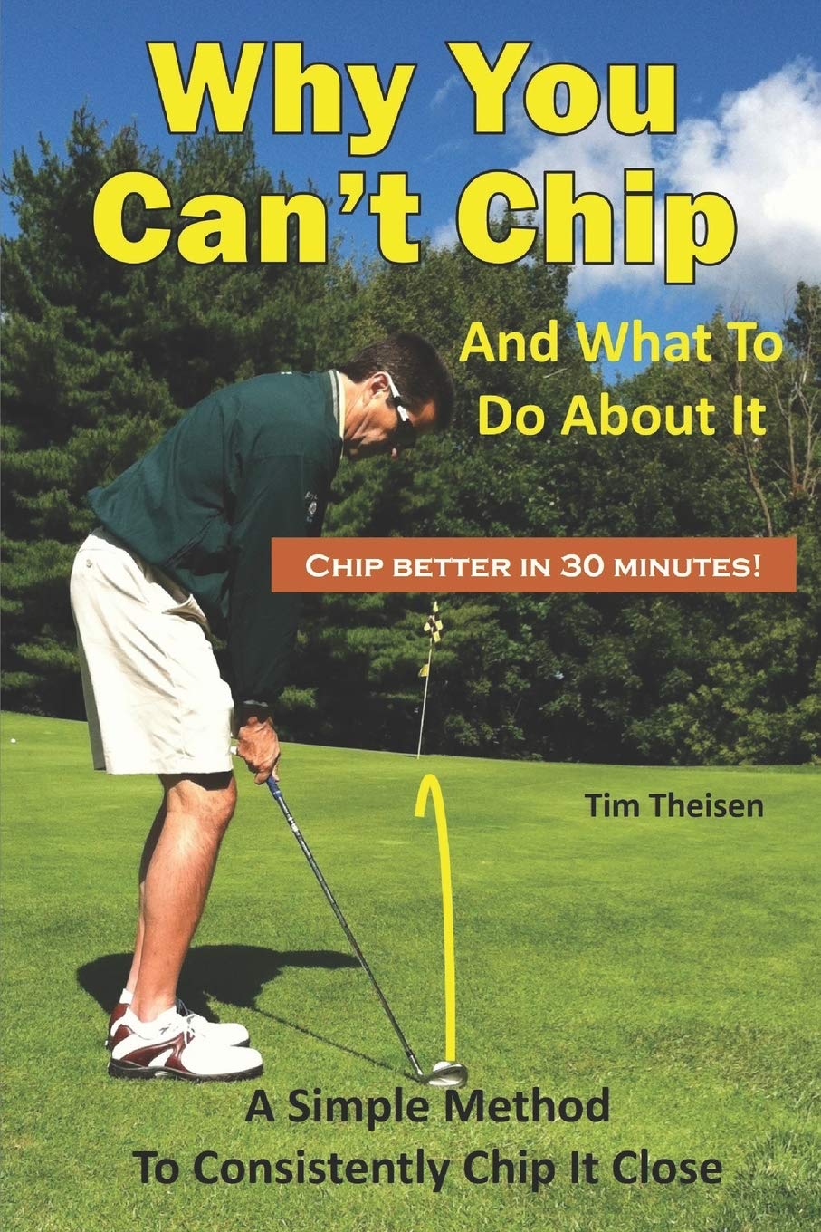 Why You Can't Chip and What to do About It!: The Automatic Chipping Method: 2 (Automatic Putting)
