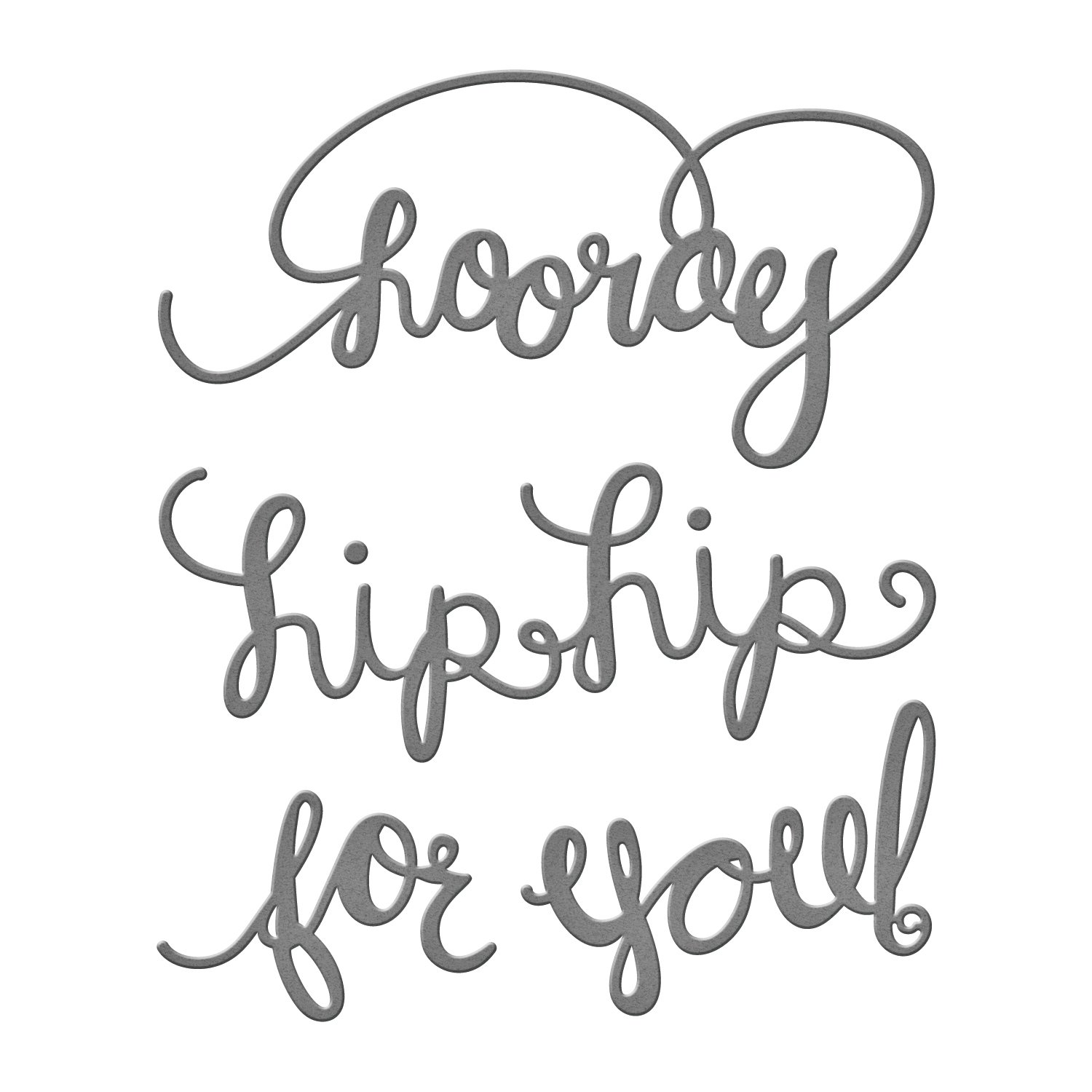 Spellbinders Shapeabilities Dies-Hip Hip Hooray