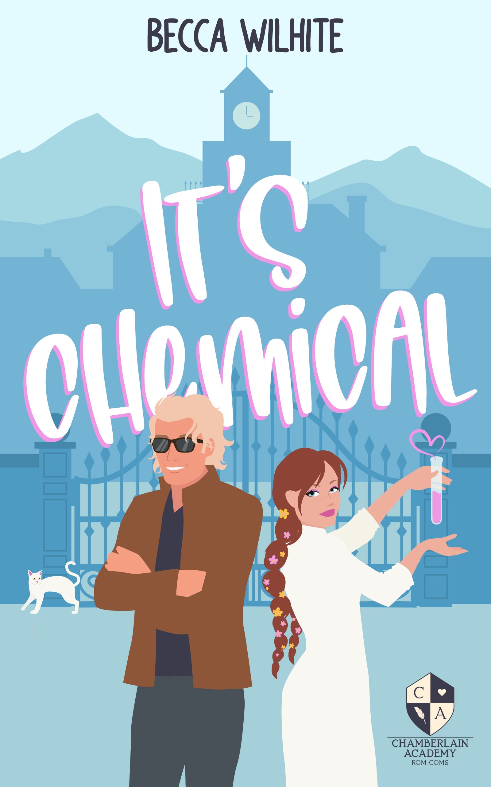 It's Chemical: A Chamberlain Academy Rom-Com (Chamberlain Academy Rom-Coms)
