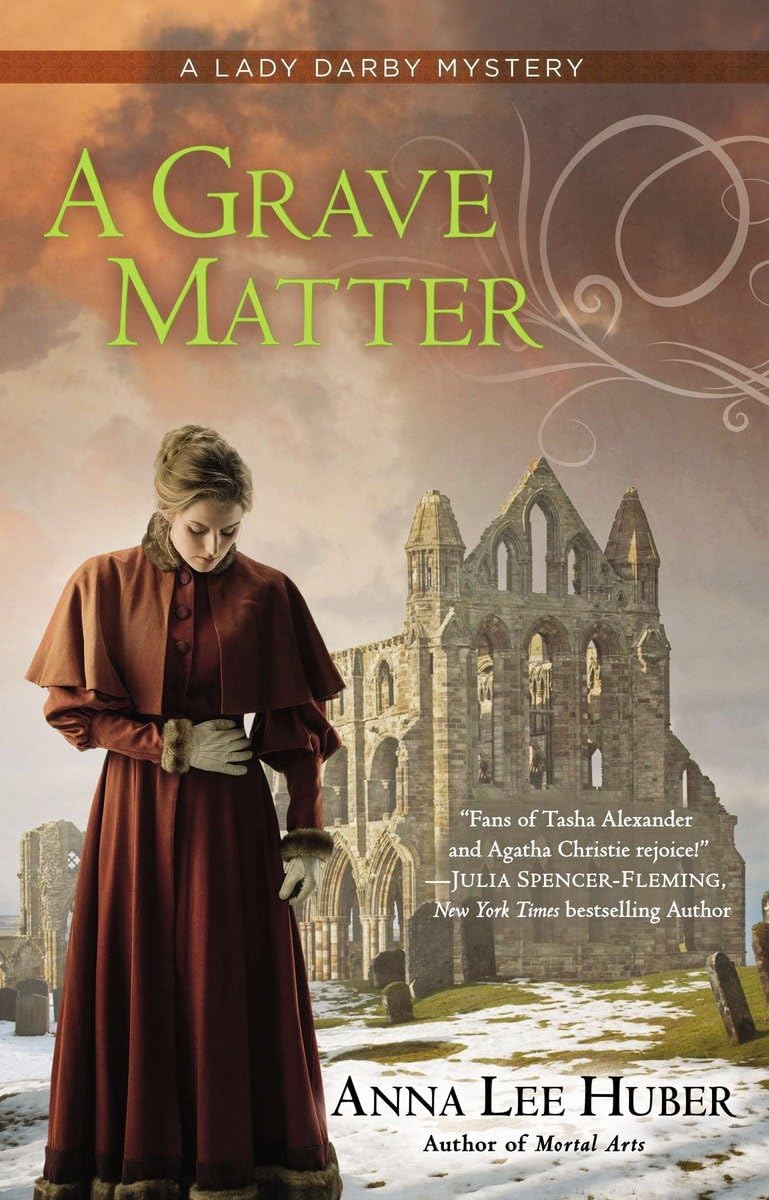 A Grave Matter: 3 (A Lady Darby Mystery)