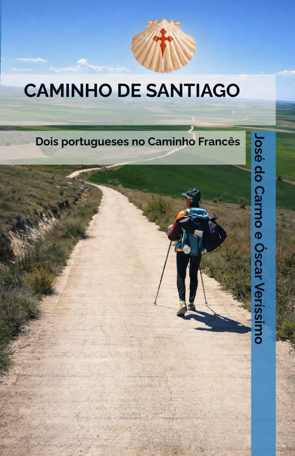 CAMINHO DE SANTIAGO: Dois portugueses no Caminho Francês