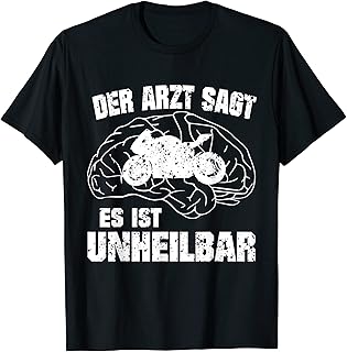 Motorrad Fun T-Shirt Geschenkidee für Biker Motorradfahrer T-Shirt