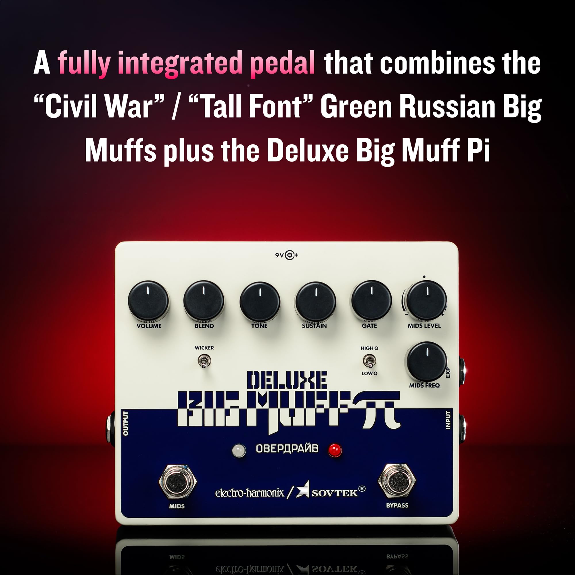 Deluxe Sovtek Big Muff Pi