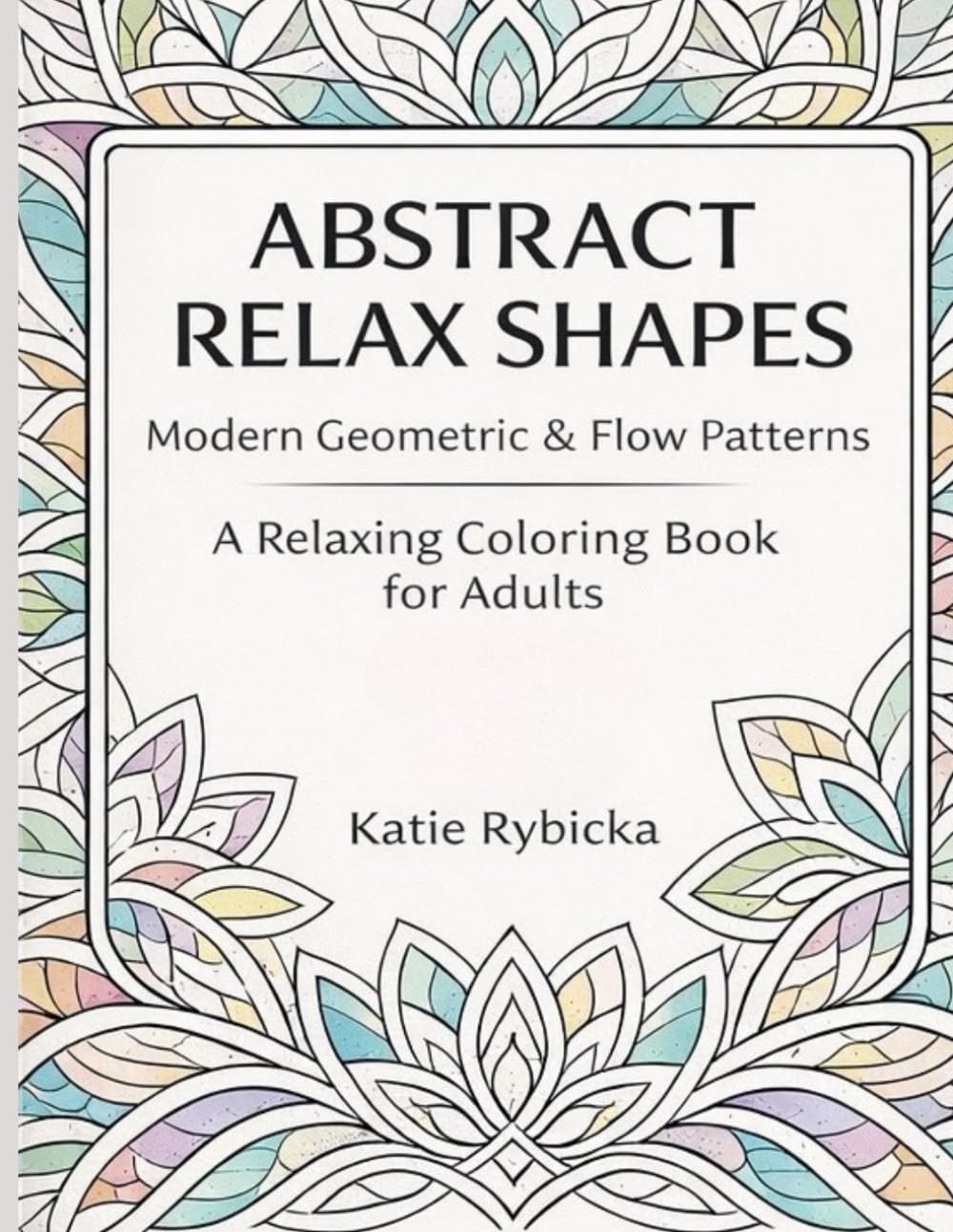 Abstract Relax Shapes: Modern Geometric & Flow Patterns