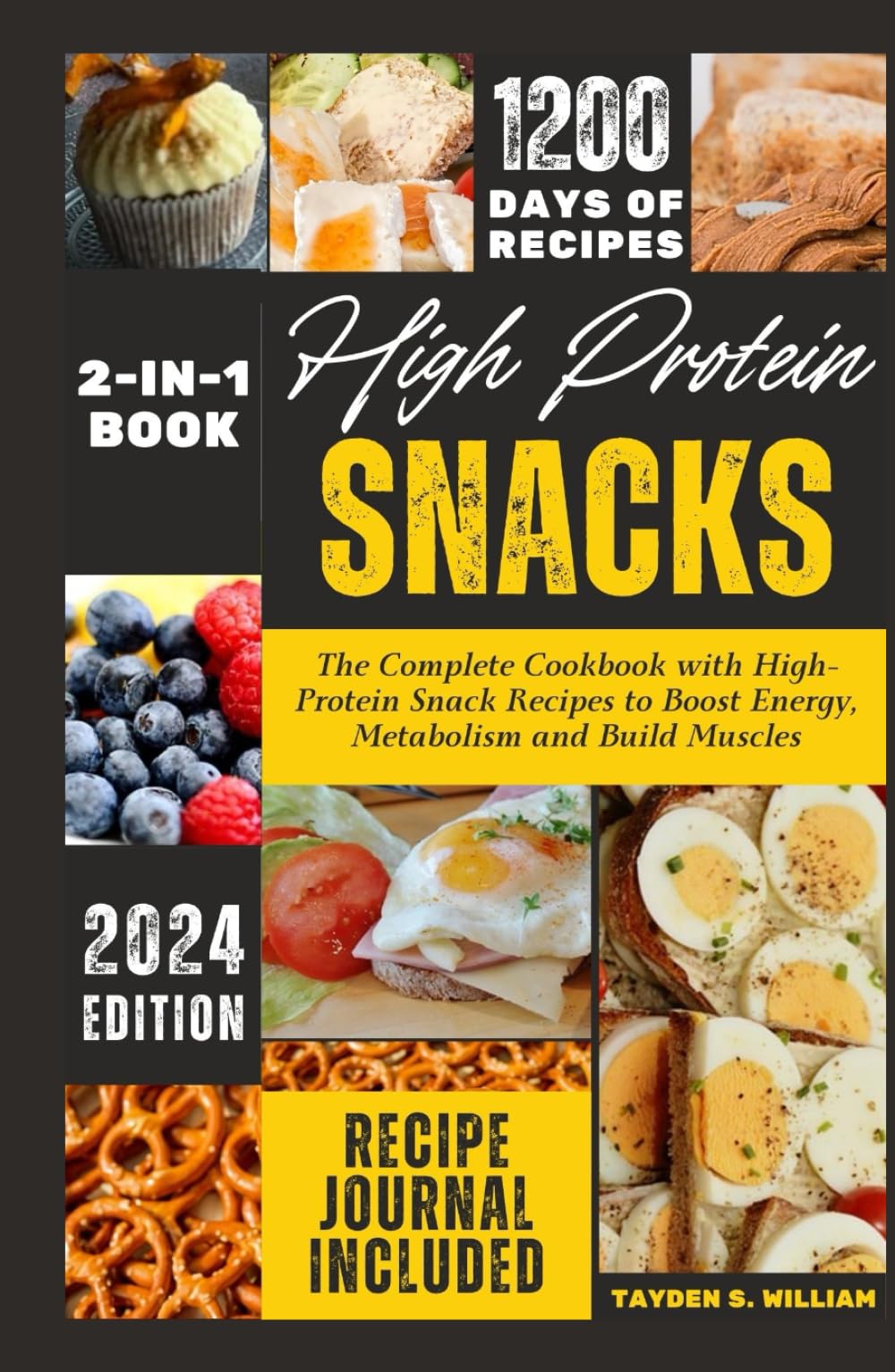 High Protein Snacks: The Complete Cookbook with HighProtein Snack Recipes to Boost Energy, Metabolism and Build Muscles