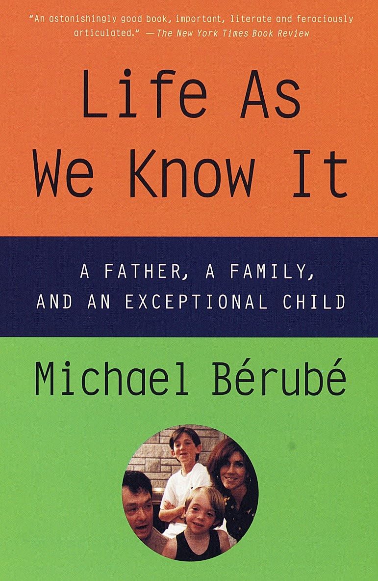 Life As We Know It: A Father, a Family, and an Exceptional Child: Berube, Michael: 9780679758662: Amazon.com: Books