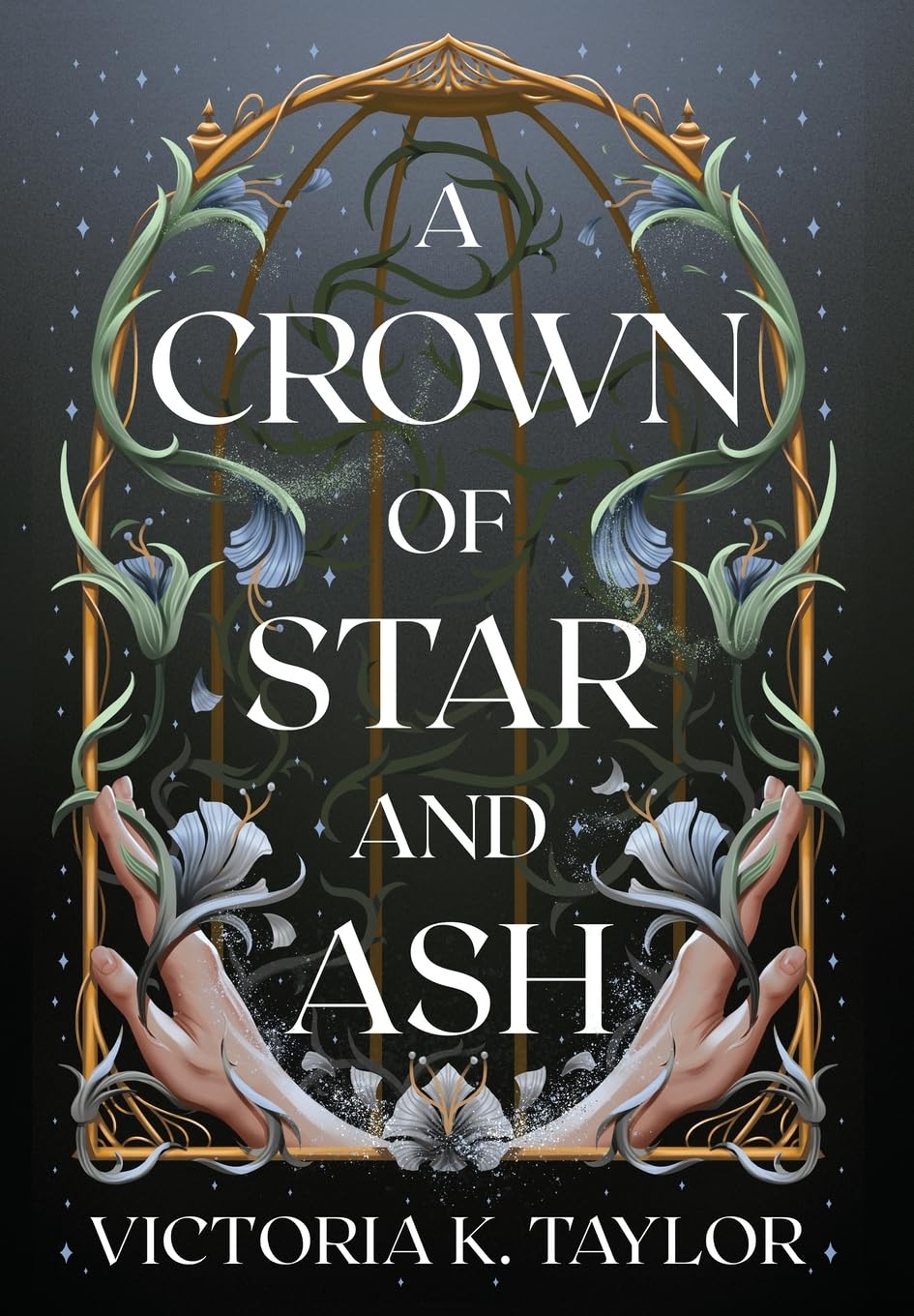 A Crown of Star and Ash: 1 (Fate of Ashes)