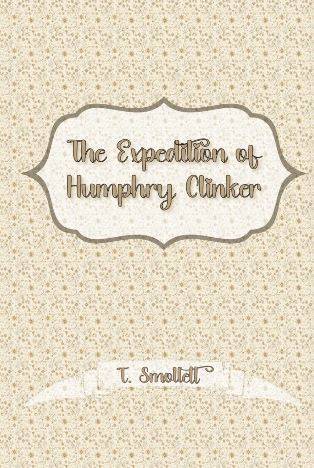 The Expedition of Humphry Clinker: Christmas Gift Edition
