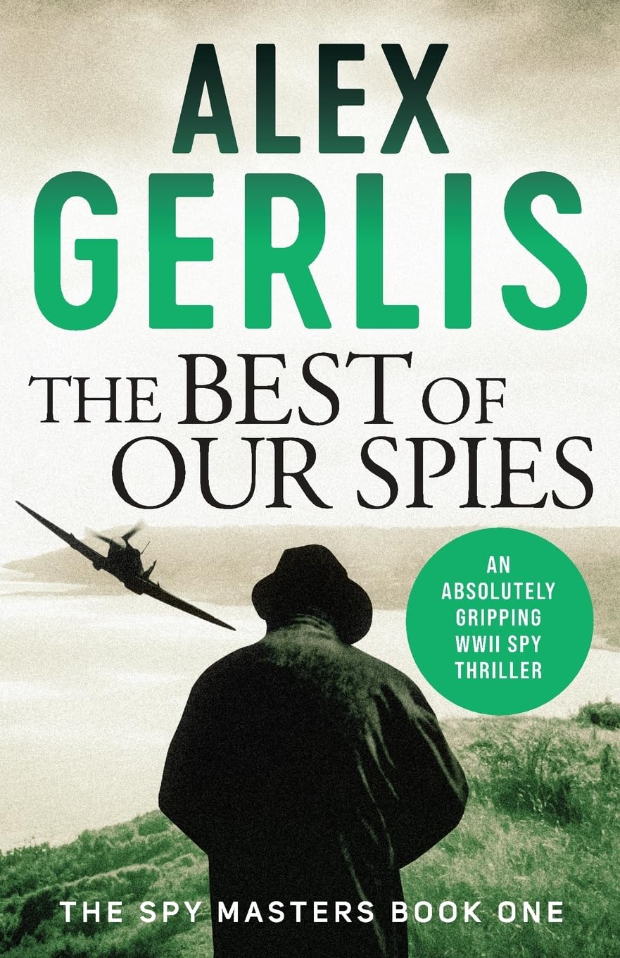 The Best of Our Spies: 1 (Spy Masters, 1)