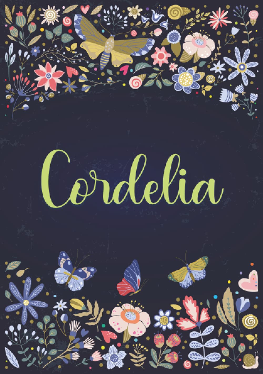 Cordelia: Notebook A5 | Personalized name Cordelia | Birthday gift for women, girl, mom, sister, daughter ... | Design : spring | 120 lined pages