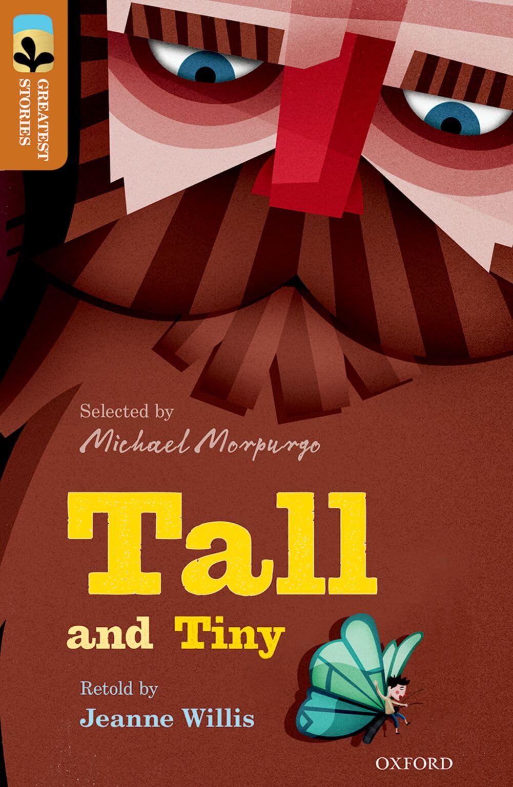 Oxford Reading Tree TreeTops Greatest Stories: Oxford Level 8: Tall and Tiny By