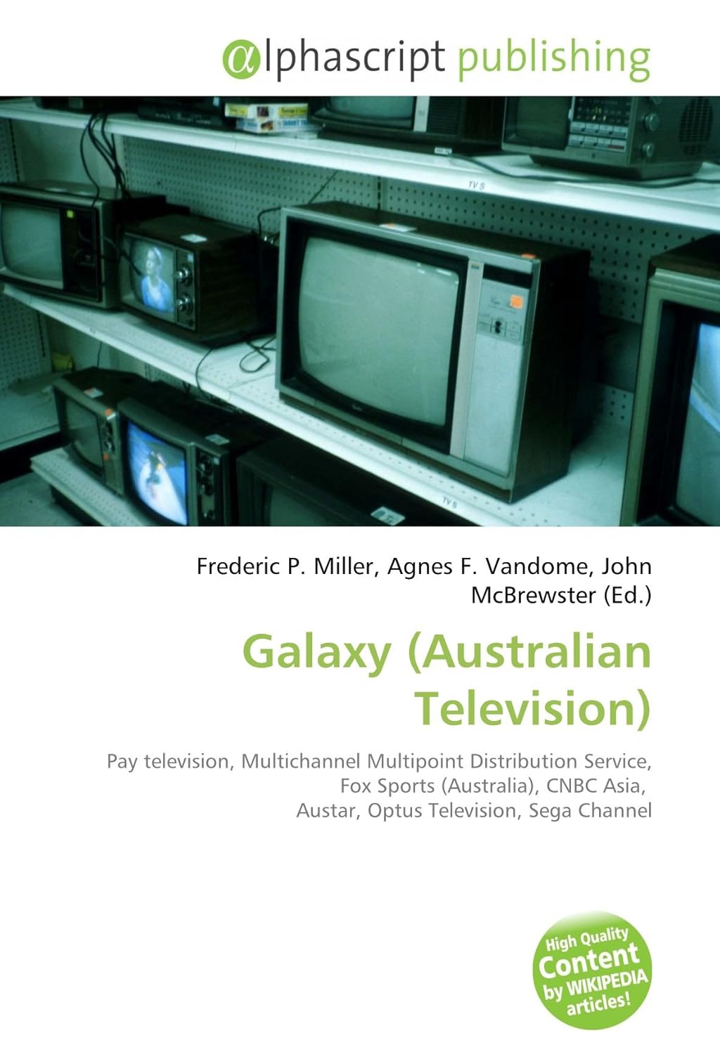 Galaxy (Australian Television) Pay television, Multichannel Multipoint