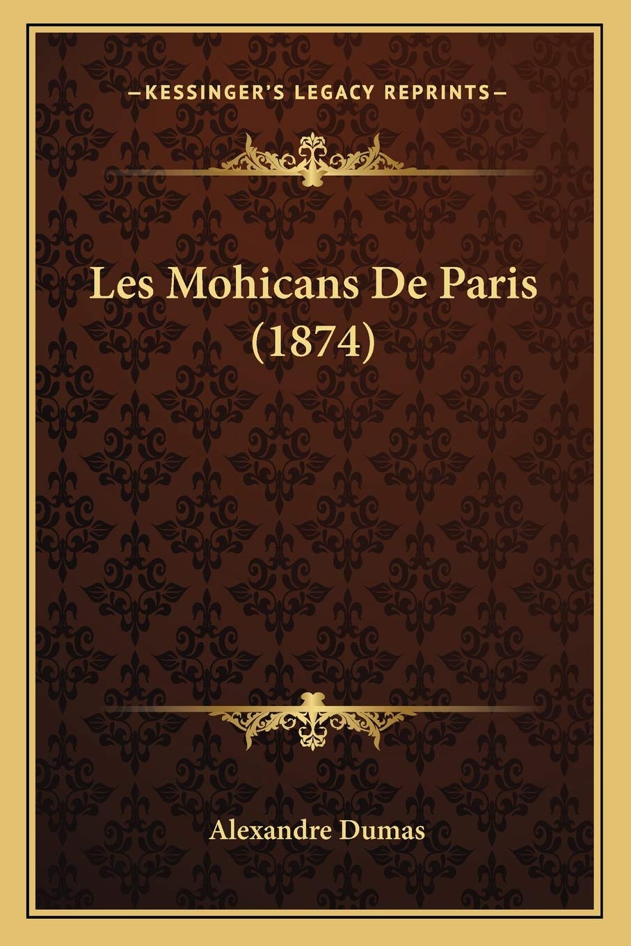Les Mohicans De Paris (1874)